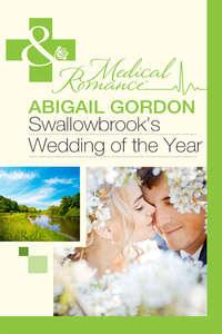 Swallowbrook′s Wedding Of The Year, Abigail  Gordon аудиокнига. ISDN39917394