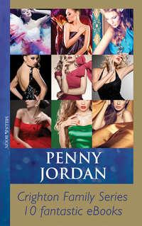 Penny Jordan′s Crighton Family Series, Пенни Джордан аудиокнига. ISDN39917754