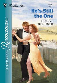 He′s Still The One, Cheryl  Kushner audiobook. ISDN39917770