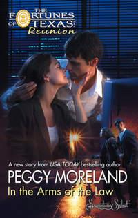 In The Arms Of The Law - Peggy Moreland