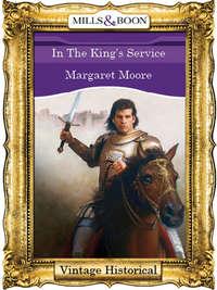 In The Kings Service - Margaret Moore