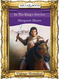 In The King′s Service, Margaret  Moore audiobook. ISDN39918018