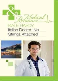 Italian Doctor, No Strings Attached, Kate Hardy audiobook. ISDN39918066