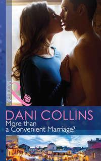 More than a Convenient Marriage?, Dani  Collins аудиокнига. ISDN39918274