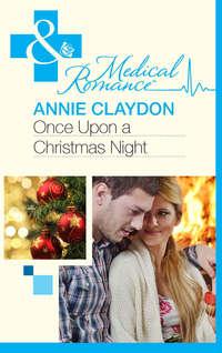 Once Upon A Christmas Night..., Annie  Claydon аудиокнига. ISDN39918354