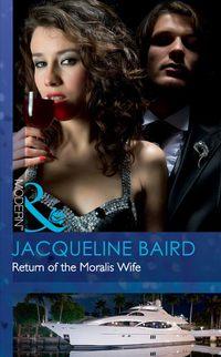 Return of the Moralis Wife, JACQUELINE  BAIRD audiobook. ISDN39918490