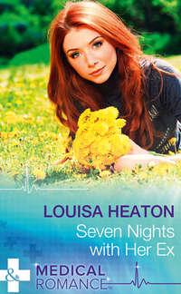 Seven Nights With Her Ex, Louisa  Heaton аудиокнига. ISDN39918666