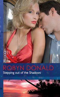 Stepping out of the Shadows - Robyn Donald