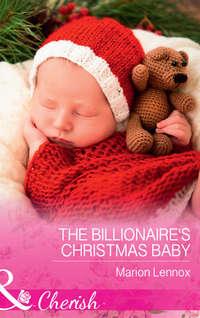 The Billionaires Christmas Baby - Marion Lennox
