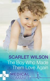 The Boy Who Made Them Love Again, Scarlet Wilson аудиокнига. ISDN39919026