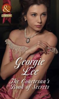 The Courtesans Book of Secrets - Georgie Lee