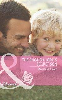 The English Lords Secret Son - Margaret Way