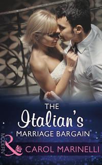 The Italian′s Marriage Bargain, Carol Marinelli аудиокнига. ISDN39919498