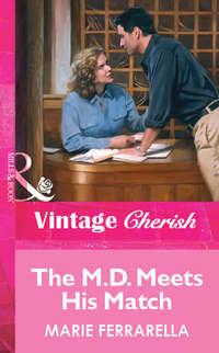 The M.D. Meets His Match - Marie Ferrarella