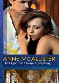 The Night that Changed Everything - Anne McAllister