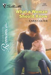 What A Woman Should Know, Cara  Colter аудиокнига. ISDN39920274