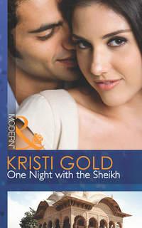 One Night with the Sheikh, KRISTI  GOLD аудиокнига. ISDN39920458