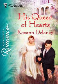His Queen of Hearts, Roxann  Delaney audiobook. ISDN39921026