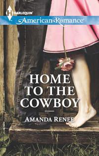 Home to the Cowboy, Amanda  Renee аудиокнига. ISDN39921082