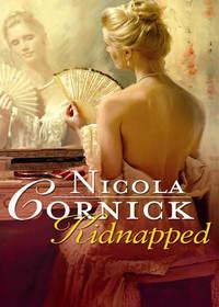 Kidnapped: His Innocent Mistress, Nicola  Cornick аудиокнига. ISDN39921314