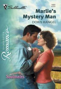 Marlie′s Mystery Man, Doris  Rangel audiobook. ISDN39921666