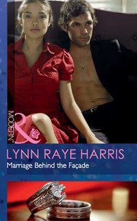 Marriage Behind the Façade - Lynn Harris