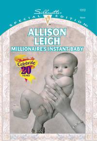 Millionaires Instant Baby - Allison Leigh