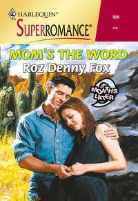 Mom′s The Word,  audiobook. ISDN39921930