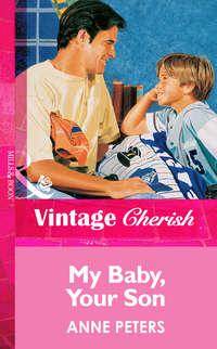 My Baby, Your Son, Anne  Peters audiobook. ISDN39922042