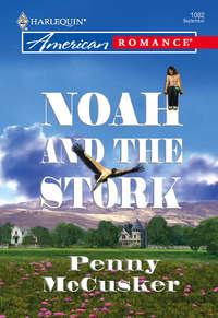 Noah And The Stork, Penny  McCusker audiobook. ISDN39922186