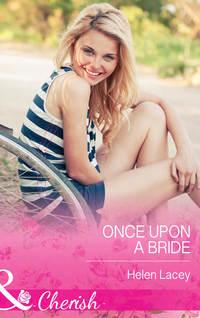 Once Upon a Bride - Helen Lacey