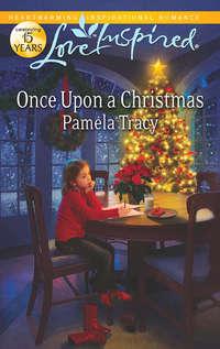 Once Upon a Christmas, Pamela  Tracy audiobook. ISDN39922290