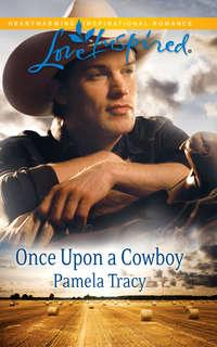 Once Upon a Cowboy - Pamela Tracy