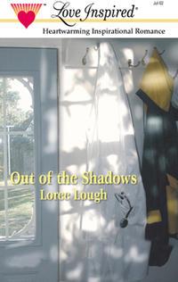 Out of the Shadows - Loree Lough