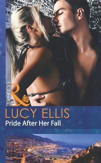 Pride After Her Fall, Lucy  Ellis аудиокнига. ISDN39922570