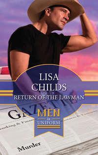 Return of the Lawman, Lisa  Childs аудиокнига. ISDN39922794