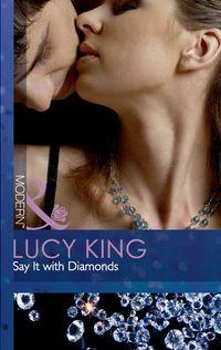 Say It with Diamonds, Lucy  King audiobook. ISDN39922986