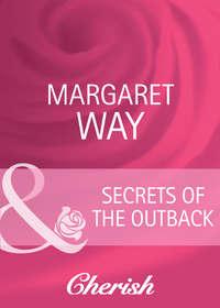 Secrets Of The Outback, Margaret Way аудиокнига. ISDN39923066