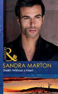 Sheikh Without a Heart, Sandra Marton audiobook. ISDN39923162