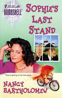 Sophies Last Stand, Nancy  Bartholomew książka audio. ISDN39923282