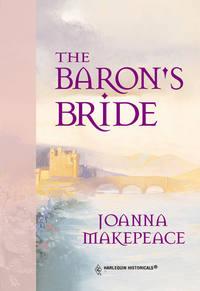 The Baron′s Bride, Joanna  Makepeace аудиокнига. ISDN39923746