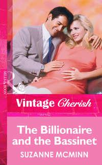 The Billionaire And The Bassinet - Suzanne McMinn