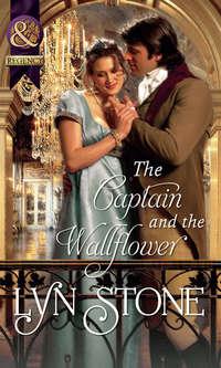 The Captain and the Wallflower, Lyn  Stone аудиокнига. ISDN39923898