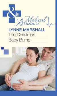 The Christmas Baby Bump, Lynne Marshall аудиокнига. ISDN39923914