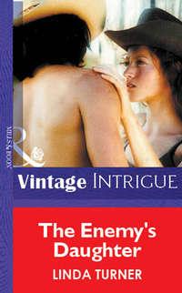The Enemys Daughter, Linda  Turner audiobook. ISDN39924066