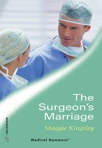 The Surgeons Marriage, Maggie  Kingsley аудиокнига. ISDN39924578