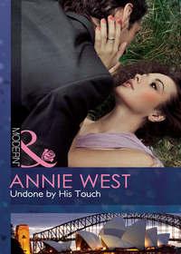 Undone by His Touch, Annie West audiobook. ISDN39924898