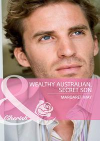 Wealthy Australian, Secret Son, Margaret Way audiobook. ISDN39925002