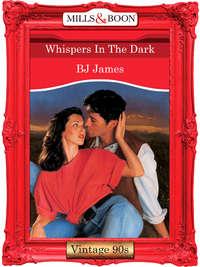 Whispers In The Dark, Bj  James audiobook. ISDN39925154