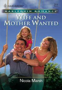 Wife and Mother Wanted - Nicola Marsh